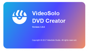 VideoSolo DVD Creator 1.2.60 incl patch