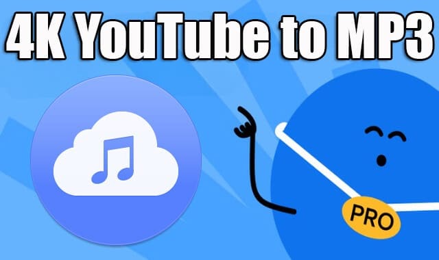 4K YouTube to MP3 Pro